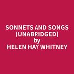 Sonnets and Songs (Unabridged)