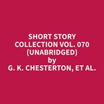 Short Story Collection Vol. 070 (Unabridged)