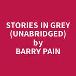 Stories in Grey (Unabridged)