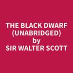 The Black Dwarf (Unabridged)