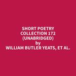 Short Poetry Collection 172 (Unabridged)
