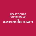 Heart Songs (Unabridged)