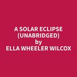 A Solar Eclipse (Unabridged)