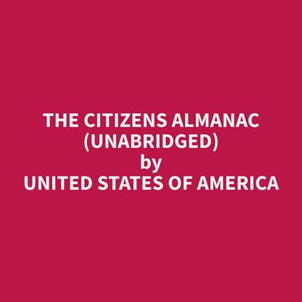 The Citizens Almanac (Unabridged)