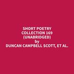 Short Poetry Collection 169 (Unabridged)