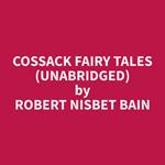 Cossack Fairy Tales (Unabridged)