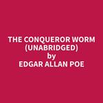 The Conqueror Worm (Unabridged)