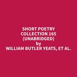 Short Poetry Collection 165 (Unabridged)
