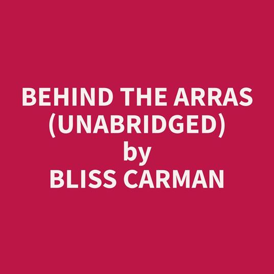 Behind the Arras (Unabridged)