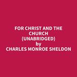 For Christ and the Church (Unabridged)