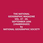 The National Geographic Magazine Vol. 07 - 09. September 1896 (Unabridged)