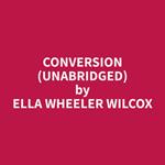 Conversion (Unabridged)