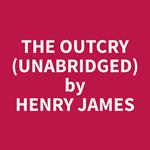 The Outcry (Unabridged)