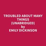 Troubled About Many Things (Unabridged)