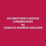 His Brother's Keeper (Unabridged)