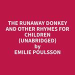 The Runaway Donkey and Other Rhymes for Children (Unabridged)