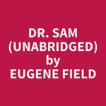 Dr. Sam (Unabridged)