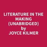 Literature in the Making (Unabridged)