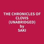 The Chronicles of Clovis (Unabridged)
