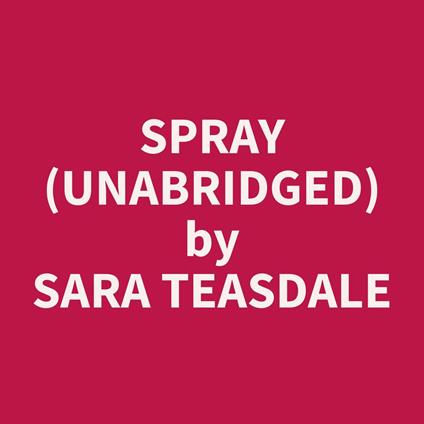 Spray (Unabridged)