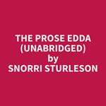 The Prose Edda (Unabridged)