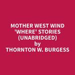 Mother West Wind 'Where' Stories (Unabridged)