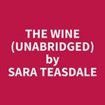 The Wine (Unabridged)