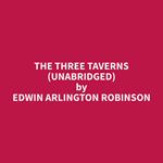 The Three Taverns (Unabridged)