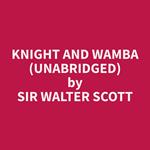 Knight And Wamba (Unabridged)