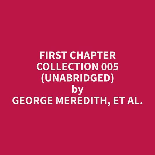 First Chapter Collection 005 (Unabridged)