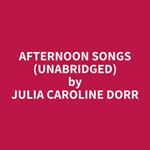 Afternoon Songs (Unabridged)