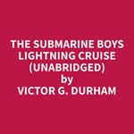 The Submarine Boys Lightning Cruise (Unabridged)