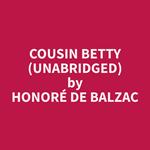 Cousin Betty (Unabridged)