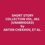 Short Story Collection Vol. 061 (Unabridged)