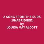A Song from the Suds (Unabridged)