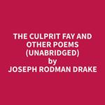 The Culprit Fay and Other Poems (Unabridged)