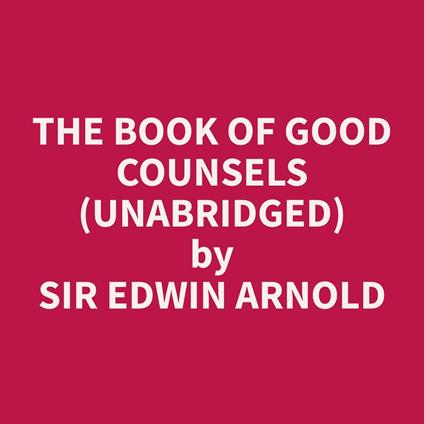 The Book of Good Counsels (Unabridged)