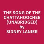 The Song of the Chattahoochee (Unabridged)