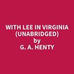 With Lee in Virginia (Unabridged)