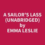 A Sailor's Lass (Unabridged)