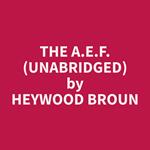 The A.E.F. (Unabridged)