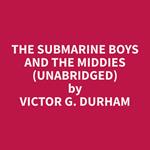 The Submarine Boys and the Middies (Unabridged)