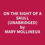 On the Sight of a Skull (Unabridged)