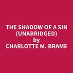 The Shadow of a Sin (Unabridged)