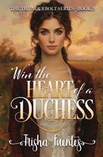 Win the Heart of a Duchess