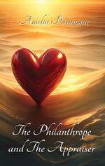 The Philanthrope and the Appraiser