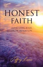 Honest Faith