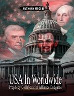 USA In Worldwide: Prophecy Collaboration Alliance Endgame