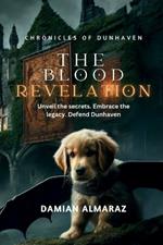 Chronicles of Dunhaven: The Blood Revelation