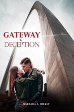 Gateway to Deception